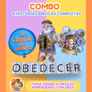 Combo - Tema: Desde a criação, aprendendo com Deus