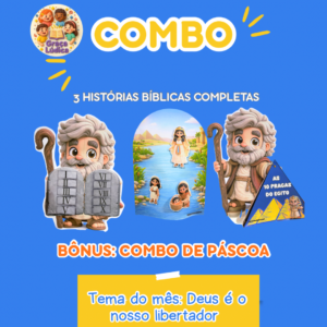 Combo- Tema: Deus é o nosso libertador